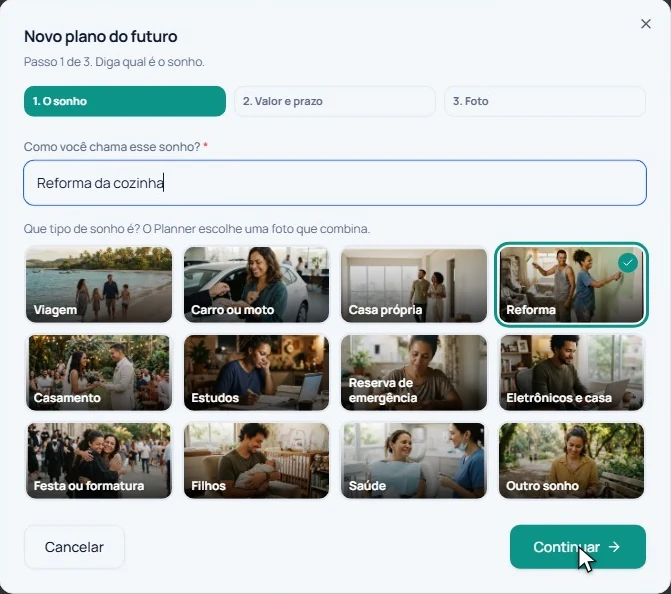 Assistente do Planner, passo 1: o nome Reforma da cozinha digitado e o tema Reforma escolhido entre fotos de viagem, carro, casa, casamento e outros sonhos